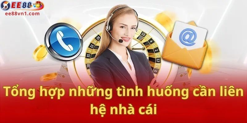 Khi nào thì game thủ cần liên lạc với trang thông tin liên hệ EE88?