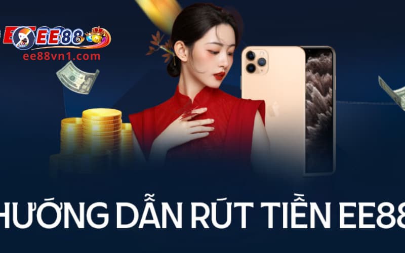 Mẹo cho rút tiền EE88